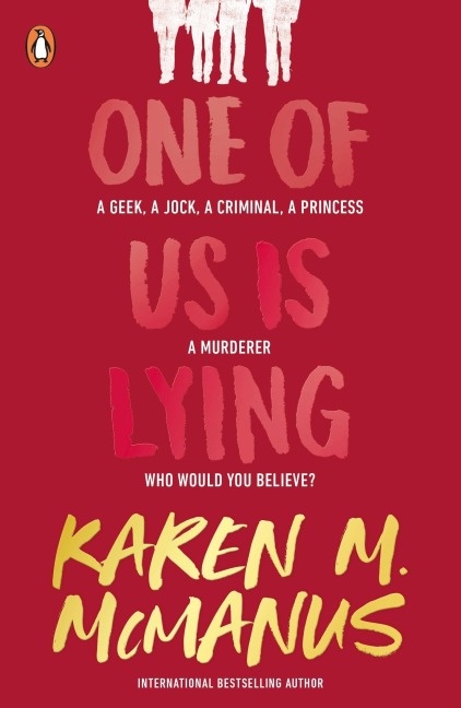 One of Us is Lying - Karen M. McManus