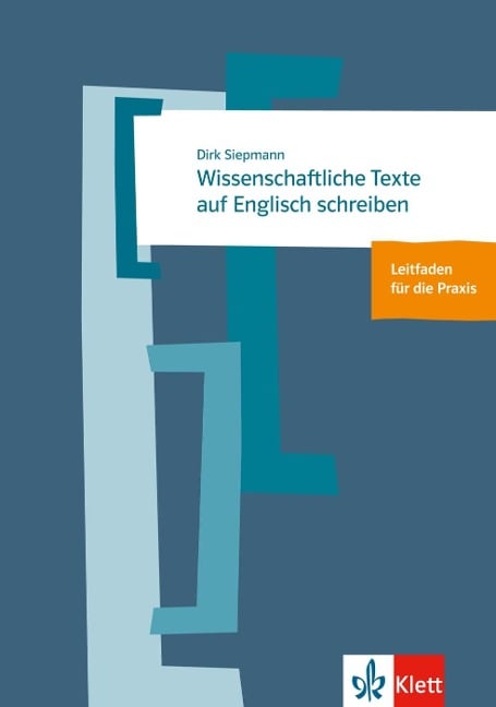 Leitfaden wissenschaftliche Texte auf Englisch schreiben B2/C1 - Dirk Siepmann