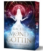 Cover-Bild zum Titel 'Die Rache der Mondgöttin' von 'Stefanie Kullick'