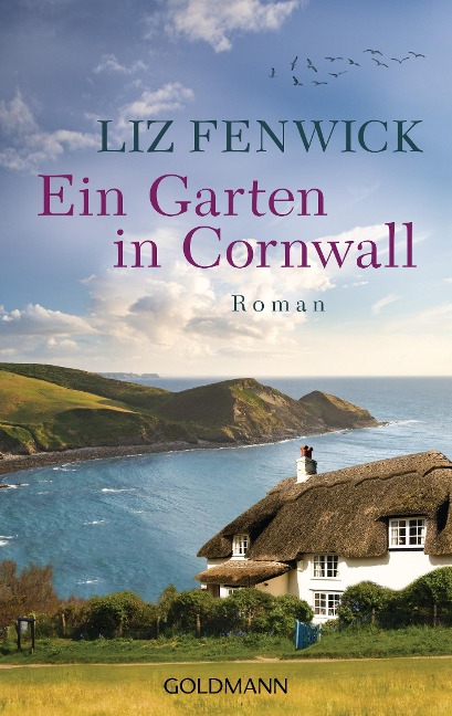 Ein Garten in Cornwall - Liz Fenwick