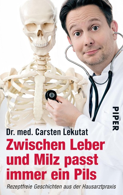 Zwischen Leber und Milz passt immer ein Pils - Carsten Lekutat