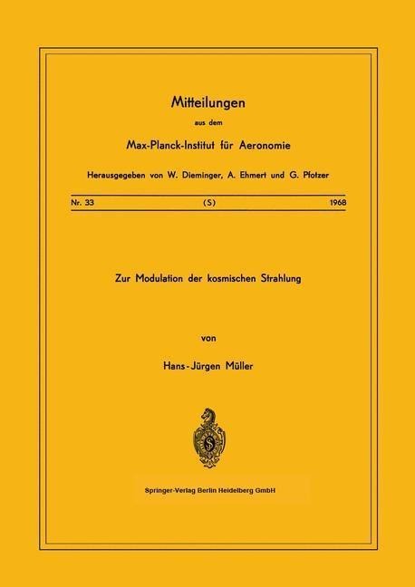 Zur Modulation der kosmischen Strahlung - H. -J. Müller