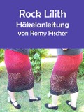 Cover-Bild zum Titel 'Rock Lilith' von 'Romy Fischer'
