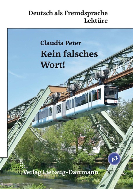 Kein falsches Wort! - Claudia Peter