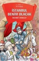 Istanbul Benim Olacak - Mehmet Akbulut