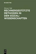 Cover-Bild zum Titel 'Rechnergestützte Methoden in den Sozialwissenschaften' von 'Werner Voß'