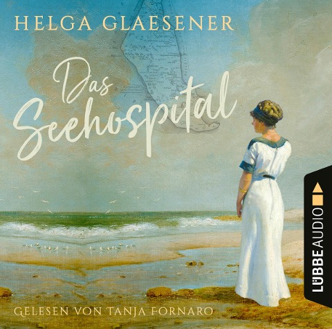 Das Seehospital - Helga Glaesener