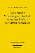 Cover-Bild zum Titel 'Der deutsche Verwaltungsrechtsschutz unter dem Einfluss der Aarhus-Konvention' von 'Angela Schwerdtfeger'