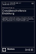 Cover-Bild zum Titel 'Grenzüberschreitende Einziehung' von 'Marie-Lena Marstaller'