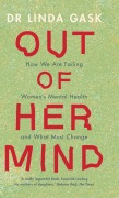 Cover-Bild zum Titel 'Out of Her Mind' von 'Linda Gask'