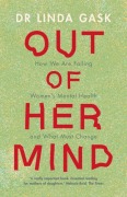 Cover-Bild zum Titel 'Out of Her Mind' von 'Linda Gask'