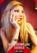 Cover-Bild zum Titel 'Der widerwillige Cuckold' von 'Mia Graf'