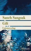 Cover-Bild zum Titel 'Gift' von 'Saneh Sangsuk'