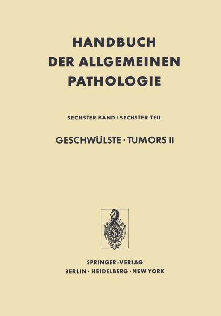 Geschwülste · Tumors II - 