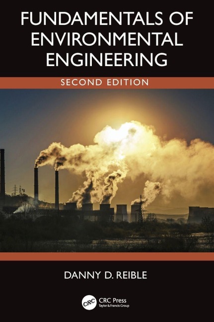 Fundamentals of Environmental Engineering - Danny Reible