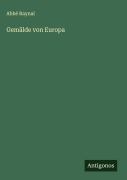 Cover-Bild zum Titel 'Gemälde von Europa' von 'Abbé Raynal'