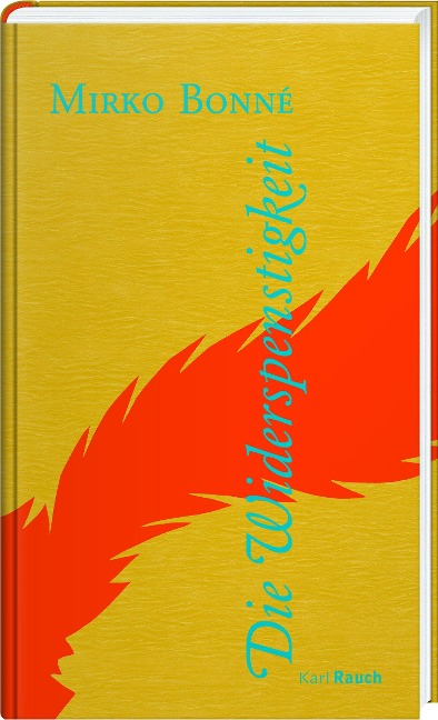 Die Widerspenstigkeit - Mirko Bonné