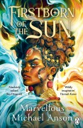 Cover-Bild zum Titel 'Firstborn of the Sun' von 'Marvellous Michael Anson'
