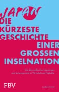 Cover-Bild zum Titel 'Japan - Die kürzeste Geschichte einer großen Inselnation' von 'Lesley Downer'