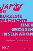 Cover-Bild zum Titel 'Japan - Die kürzeste Geschichte einer großen Inselnation' von 'Lesley Downer'