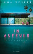 Cover-Bild zum Titel 'In Aufruhr' von 'Inga Vesper'