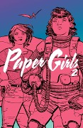 Cover-Bild zum Titel 'Paper Girls Vol. 2' von 'Brian K. Vaughan'