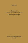 Cover-Bild zum Titel 'Monotonie: Lösbarkeit und Numerik bei Operatorgleichungen' von 'E. Bohl'