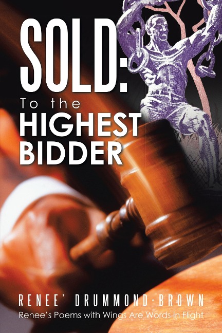 Sold: to the Highest Bidder - Renee' Drummond-Brown