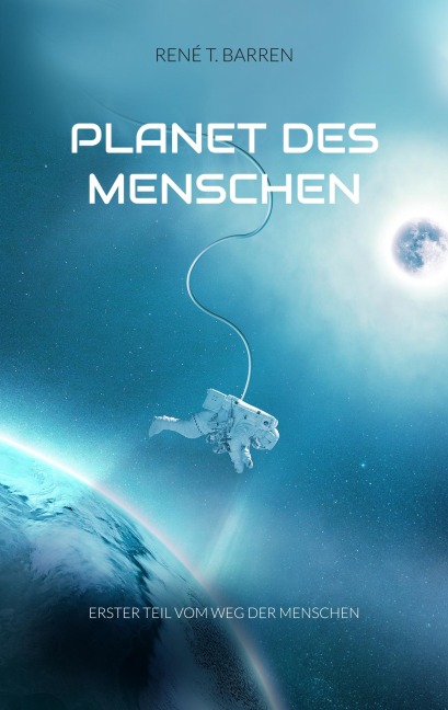 Planet des Menschen - René T. Barren