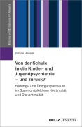 Cover-Bild zum Titel 'Von der Schule in die Kinder- und Jugendpsychiatrie - und zurück?' von 'Tobias Hensel'