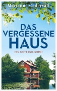 Cover-Bild zum Titel 'Das vergessene Haus' von 'Marianne Cedervall'