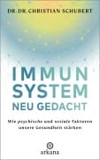 Cover-Bild zum Titel 'Immunsystem neu gedacht' von 'Christian Schubert'