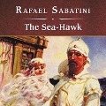 Cover-Bild zum Titel 'The Sea-Hawk, with eBook' von 'Rafael Sabatini'