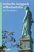 Cover-Bild zum Titel 'Welterbe Bergpark Wilhelmshöhe' von 'Franziska Franke, Astrid Schlegel'