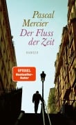 Cover-Bild zum Titel 'Der Fluss der Zeit' von 'Pascal Mercier'