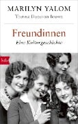 Cover-Bild zum Titel 'Freundinnen' von 'Marilyn Yalom, Theresa Donovan Brown'