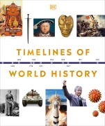 Cover-Bild zum Titel 'Timelines of World History' von 'Dk'