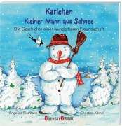 Cover-Bild zum Titel 'Karlchen. Kleiner Mann aus Schnee. Die Geschichte einer wunderbaren Freundschaft' von 'Angelica Rissmann'
