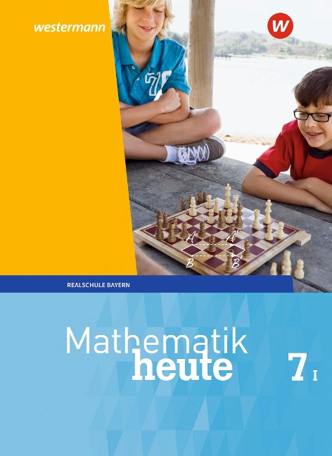 Mathematik heute 7. Schulbuch. WPF I. Bayern - 