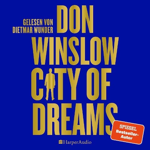 City of Dreams (ungekürzt) - Don Winslow