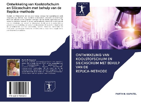Ontwikkeling van Koolstofschuim en Silicaschuim met behulp van de Replica-methode - Parth M. Kapatel