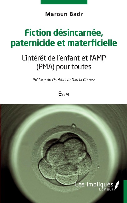 Fiction desincarnee paternicide et materficielle - Badr