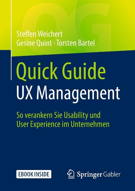 Quick Guide UX Management - Steffen Weichert, Gesine Quint, Torsten Bartel