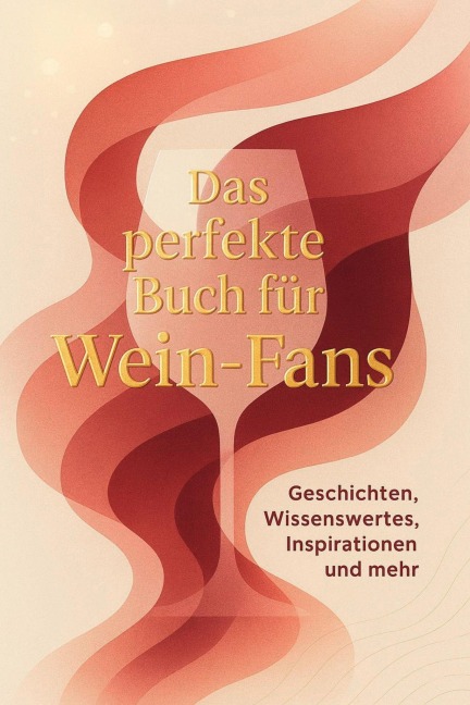 Das perfekte Buch für Wein-Fans - Julian Schwarz