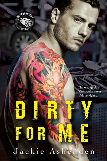 Dirty for Me - Jackie Ashenden