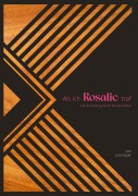 Cover-Bild zum Titel 'Als ich Rosalie traf' von 'Lisa Geyer'