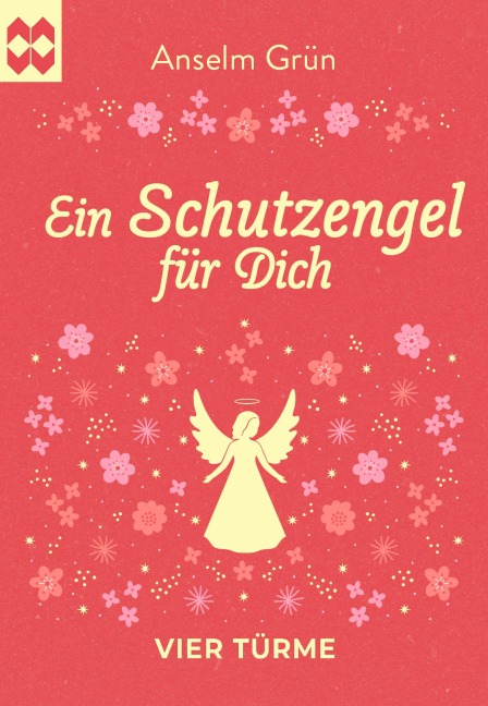 Ein Schutzengel für Dich - Anselm Grün