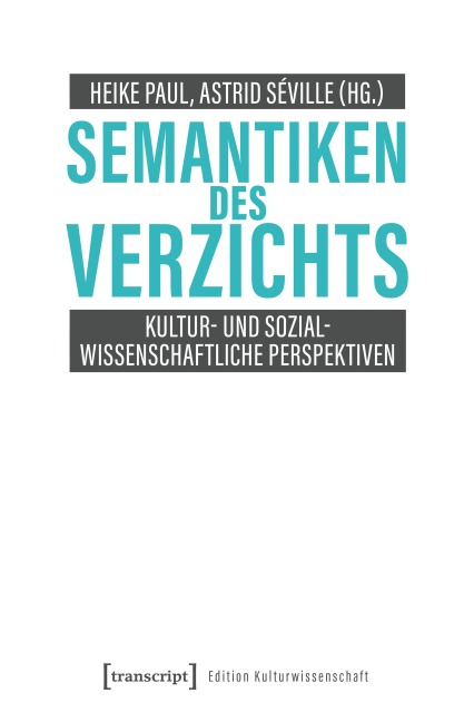 Semantiken des Verzichts - 