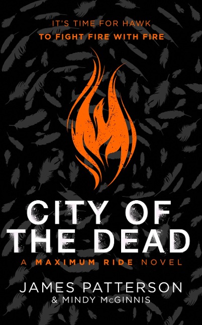 City of the Dead: A Maximum Ride Novel - James Patterson