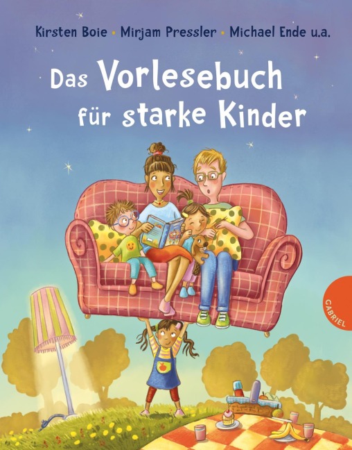 Das Vorlesebuch für starke Kinder - Mirjam Pressler, Michael Ende, Kirsten Boie